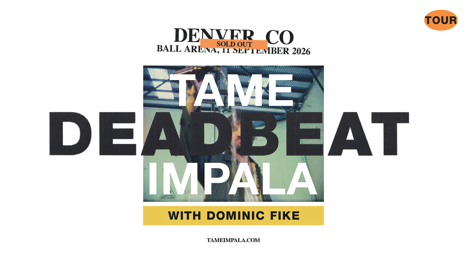 Tame Impala - The Deadbeat Tour 